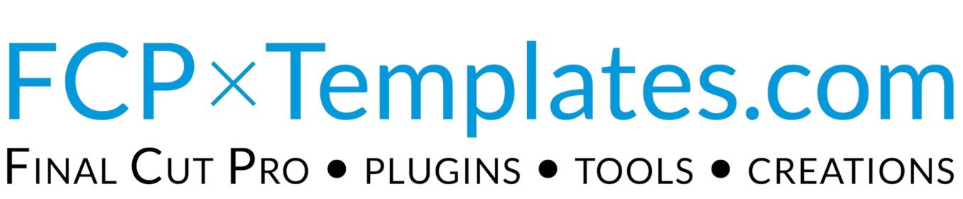 FCPXTemplates.com | Final Cut Pro Plugins Tools Creations