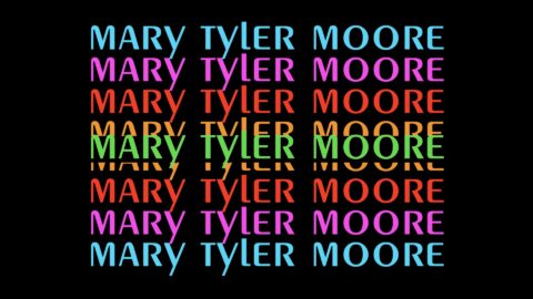 Mary Tyler Moore Opening Sequence Title